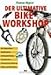 Produktbild Der ultimative Bike-Workshop