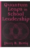 Quantum Leaps in School Leadership Quantum Leaps in School Leadership book cover