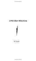 Little War Machine 0972332979 Book Cover