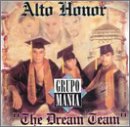 Alto Honor(The Dream Team)