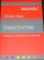 Geschichte - Prüfungs- und Basiswissen der Oberstufe (Schülerhilfe Abitur-Box) 3833103574 Book Cover