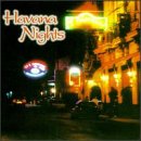 Havana Nights [Audio CD] Various Artists; Orquestra All Stars/Portuondo and Bacallao/Gomez/Cuervo/Calvo