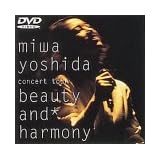 miwa yoshida concert tour beauty and harmony [DVD]