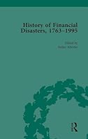 The History of Financial Disasters, 1763-1995 Vol 1 113876079X Book Cover