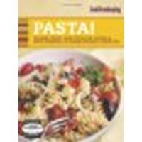 Good Housekeeping Pasta!: Our Best Recipes from Fettucine Alfredo &