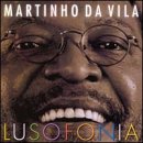 Lusofonia [Audio CD] Da Vila, Martinho