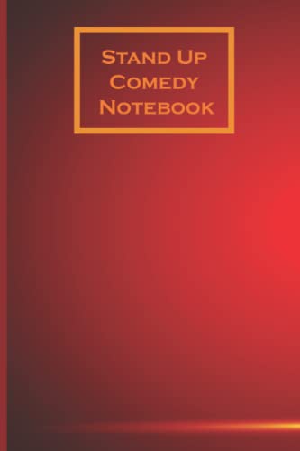 Stand Up Comedy Notebook: For The Recording Of Your Jokes And Their Development #TOP11