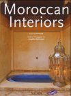 Moroccan Interiors / Interieurs Marocains / Interieurs in Marokko. (English, French and German Edition)