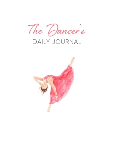 The Dancer's Daily Journal | Journal Prompts | Positive Affirmations | 5 minute daily journalling