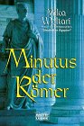 Minutus der R?mer [German] 3404100182 Book Cover