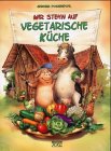 Wir Stehn Auf Vegetarische Küche 3897360128 Book Cover