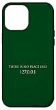 There is no Place Like 127.0.0.1
