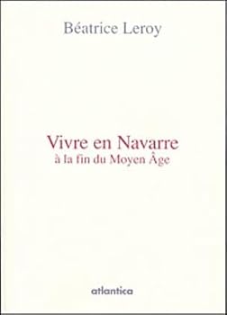 Paperback Vivre en Navarre à la fin du Moyen âge [French] Book