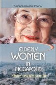 Elderly Women in Megapolis