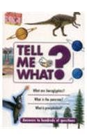 Tell Me What? 0753710056 Book Cover