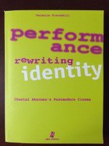 Performance, rewriting, identity: Chantal Akerman's postmodern cinema