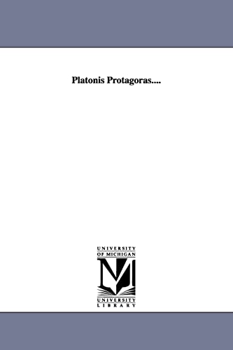 Platonis Protagoras.... (Pitt Press)