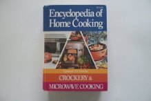 Hardcover ENCYCLOPEDIA OF HOME COOKING Updated to Include CROCKERY & MICROWAVE COOKING Book