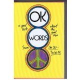 Hardcover OK WORDS FROM IM OK YOU'RE OK Book