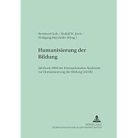 Humanisierung Der Bildung- Jahrbuch 2000: Гуманизация Образования- Ежегодник 2000- Humanization of Education- Ye