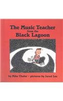 Music Teacher from the Black Lagoon: Jared Lee,Mike Thaler: 9780756909925: Amazon.com: Books