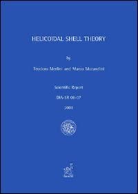 Helicoidal shell theory: Merlini, Teodoro: 9788854818897: Amazon.com: Books