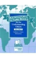 Multicultural Picture Books: Art for Understanding Others (2)