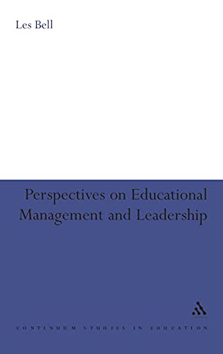 Perspectives on Educational Management and Leadership (Continuum Studies in Education (Hardcover))