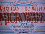 What Can I Do with My Microwave? 270 Tips & Ideas That Show You How to Make the Most of Your Miracle Appliance Its Not Just for Cooking Anymore B00BZNZVV4 Book Cover