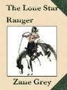 The Lone Star Ranger 0931969085 Book Cover