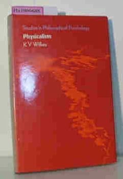 Hardcover Physicalism (Studies in Philosophical Psychology) Book