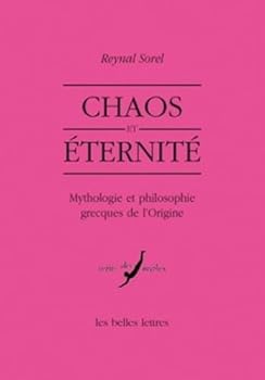Paperback Chaos Et Eternite: Mythologie Et Philosophie Grecques de l'Origine [French] Book