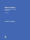  Musical Children: Engaging Children in Musical Experiences