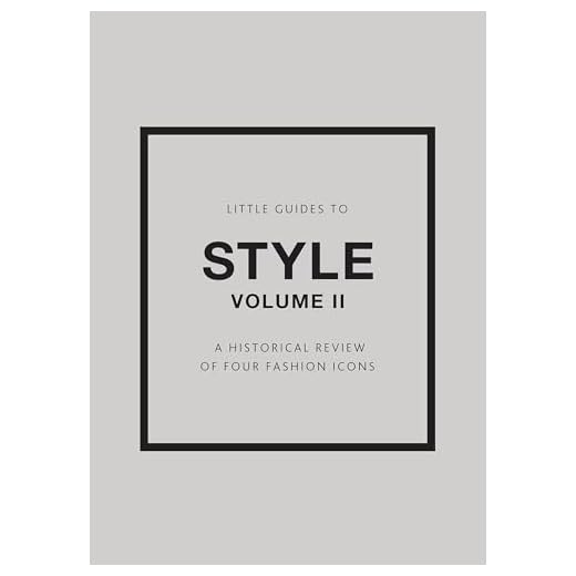 The Little Box of Style II: (set 4 vol): 18 (Little Guides to Style II: A Historical Review of Four Fashion Icons)