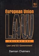 European Union Law Volume One: Law and EU Government