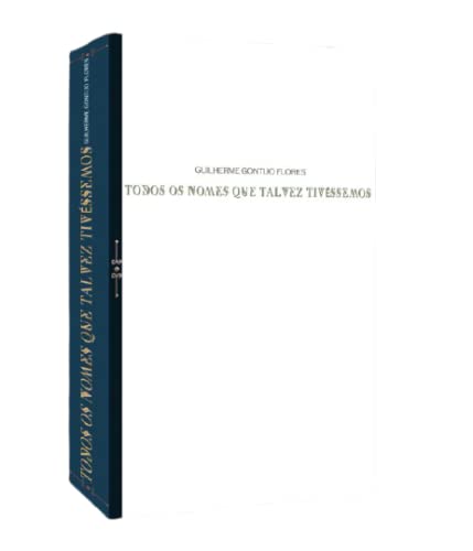 Todos os nomes que talvez tivéssemos: