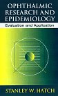 Ophthalmic Research & Epidemiology: Evaluation and Application 0750699140 Book Cover