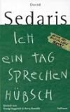 Ich ein Tag sprechen hübsch - David Sedaris