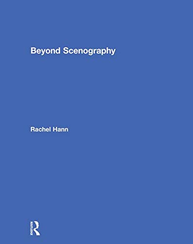 Rachel HannBeyond Scenography