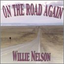 On the Road Again [Audio CD] Nelson, Willie