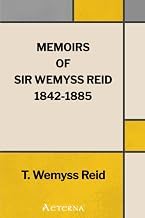 Gu&iacute;a Review Ebook Memoirs of Sir Wemyss Reid 1842-1885 Full
