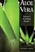 Produktbild Aloe Vera: Nature's Soothing Healer