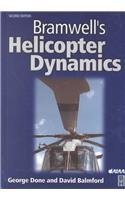 Hardcover Bramwell's Helicopter Dynamics, Second Edition (Library of Flight Series) Book