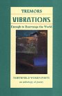 Paperback Tremors Vibrations Enough to Rearrange the World Book