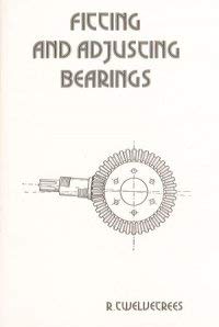 Paperback Fitting & Adjusting Bearings (Past Masters) Book