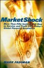 Market Shock: More Than Fifty Insiders Tell How to Survive and Profit from Today's Financial Revolution