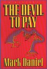 The Devil to Pay (Thorndike Press Large Print P... [Large Print] 0783813511 Book Cover