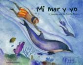 Mi mar y yo: El mundo azul de Puerto Rico(Paperback)(2005) 1881748391 Book Cover