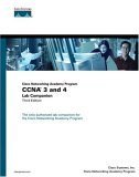 CCNA 3 and 4 Lab Companion (Cisco Networking Academy Program)