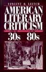 Compare Textbook Prices for American literary criticism from the thirties to the eighties First Edition Edition ISBN 9780231064262 by Leitch, Vincent B